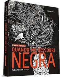 Livro Quando Me Descobri Negra Autor Santana, Bianca (2015) [usado]