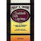 Livro Qualidade sem Lágrimas: a Arte da Gerência Descomplicada Autor Crosby, Philip B. (1992) [usado]
