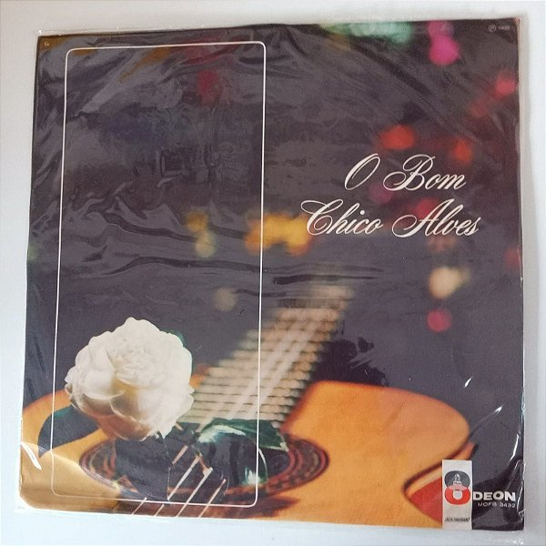 Disco de Vinil o Bom de Chico Alves Interprete Chico Alves (1965) [usado]