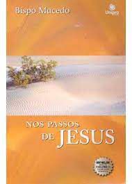 Livro nos Passos de Jesus Autor Macedo, Bispo (2006) [usado]