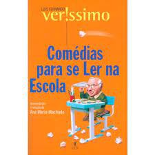 Livro Comédias para Se Ler na Escola Autor Veríssimo, Luis Fernando (2001) [usado]