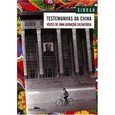 Livro Testemunhas da China - Vozes de Uma Geração Silenciosa Autor Xinran (2009) [usado]
