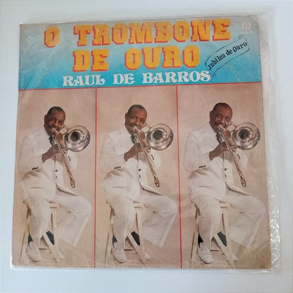 Disco de Vinil o Trombone Se Ouro - Raul de Barros Interprete Raul de Barros (1983) [usado]