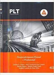 Livro Plt- 412 Desenvolvimento Pessoal e Profissional Autor Cintra, Josiane C. e Outros (2011) [usado]