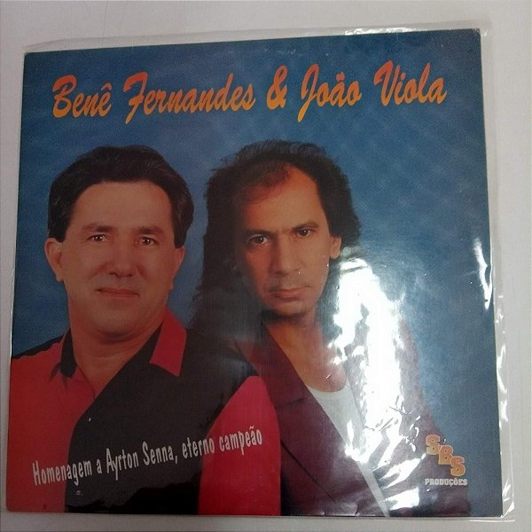 Disco de Vinil Bene Fernanades e João Viola - Homenagem a Ayrton Senna , Eterno Campeão Interprete Bene Fernandes e João Viola (1995) [usado]