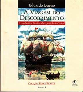 Livro Viagem do Descobrimento, a Autor Bueno, Eduardo (1998) [usado]