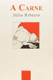 Livro Carne, a Autor Ribeiro, Júlio (2002) [usado]