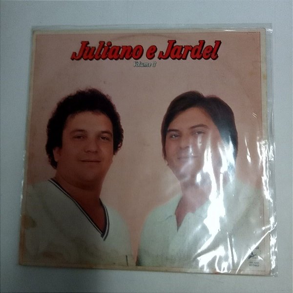 Disco de Vinil Juliano e Jardel Vol.3 Interprete Juliano e Jardel (1981) [usado]