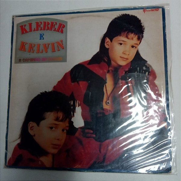Disco de Vinil Kleber e Kelvin - a Caminho da Glória Interprete Kleber e Kelvin (1991) [usado]