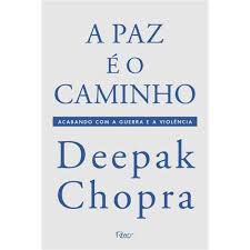 Livro Paz é o Caminho, a Autor Chopra, Deepak (2006) [usado]