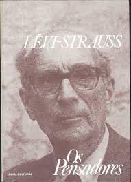 Livro Lévi-strauss - os Pensadores Autor Lévi-strauss (1980) [usado]