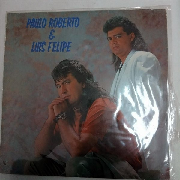 Disco de Vinil Paulo Roberto e Luis Felipe 1990 Interprete Paulo Roberto e Luis Felipe (1990) [usado]