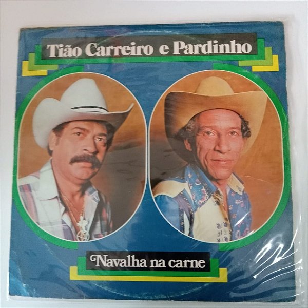 Disco de Vinil Tião Carreiro e Pardinho - Navalha na Carne Interprete Tião Carreiro e Pardinho (1982) [usado]