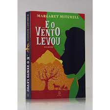 Livro e o Vento Levou ( Texto Adaptado) Autor Mitchell, Margaret (2020) [novo]
