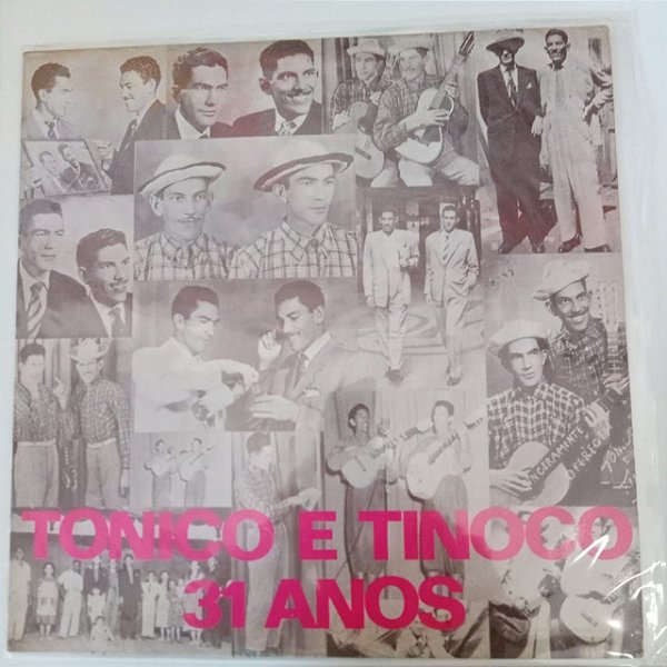 Disco de Vinil Tonico e Tinoco - 31 Anos Interprete Tonico e Tinoco (1973) [usado]