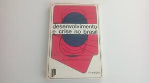 Livro Desenvolvimento e Crise no Brasil Autor Pereira, Luiz C. Bresser (1983) [usado]