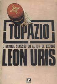 Livro Topázio Autor Uris, Leon (1967) [usado]