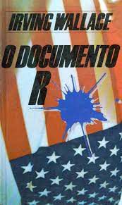 Livro Documento R, o Autor Wallace, Irving (1976) [usado]