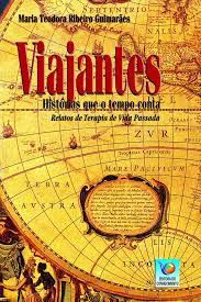 Livro Viajantes: Histórias que o Tempo Conta Autor Guimarães, Maria Teodoro (1999) [usado]