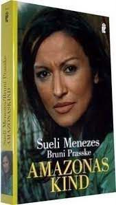 Livro Amazonas Kind Autor Menezes, Sueli/ Bruni Prasske (2006) [usado]