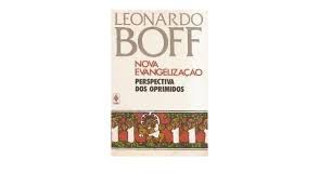Livro Nova Evengelização - Perspectiva dos Oprimidos Autor Boff, Leonardo (1990) [usado]