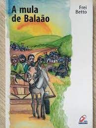 Livro Mula de Balaão, a Autor Betto, Frei (2001) [usado]