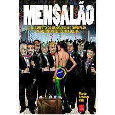Livro Mensalão: o Julgamento do Maior Caso de Corrupção da História Política Brasileira Autor Villa, Marco Antonio (2012) [usado]