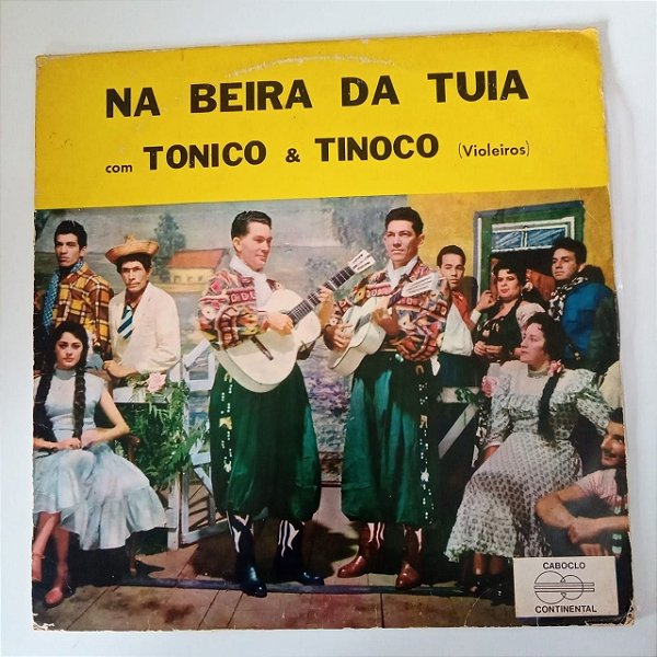 Disco de Vinil Tonico e Tinoco - na Beira da Tuia Interprete Tonico e Tinoco (1968) [usado]