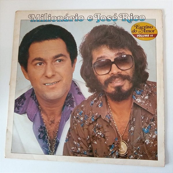 Disco de Vinil Milionário e José Rico - Escravo do Amor /vol.11 Interprete Milhonário e José Rico (1981) [usado]