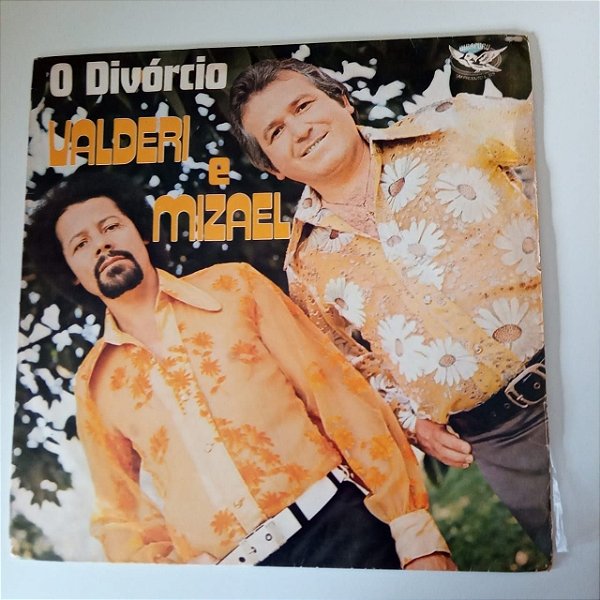 Disco de Vinil Valseri e Mizael - o Divórsio Interprete Valderi e Mizael (1977) [usado]