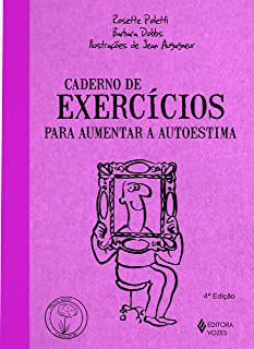 Livro Caderno de Exercícios para Aumentar a Autoestima Autor Poletti, Rosetti e Outros (2016) [usado]
