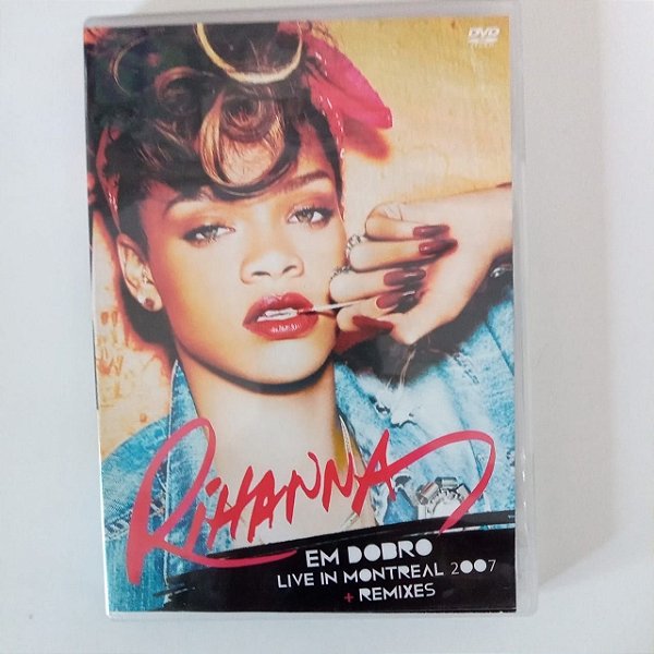 Dvd Rihanna em Dobro - Live em Montreal 2007 Remixes Editora Jam Records [usado]
