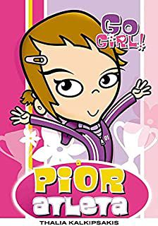 Livro Go Girl: a Pior Atleta 2 Autor Kalkipsakis, Thalia (2006) [usado]