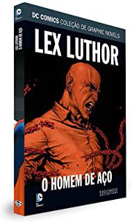 Gibi Dc Comics Coleção de Graphic Novels Nº 12 Autor Lex Luthor: o Homem de Aço [seminovo]