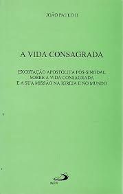 Livro Vida Consagrada, a Autor Paulo Ii, João (1996) [usado]