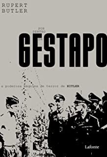 Livro por Dentro da Gestapo- a Poderosa Máquina de Terro de Hitler Autor Butler, Rupert (2020) [usado]