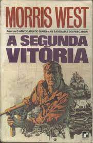 Livro a Segunda Vitória Autor West, Morris (1958) [usado]