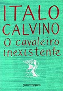 Livro Cavaleiro Inexistente, o Autor Calvino, Italo (2005) [usado]