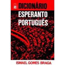 Livro Dicionário Esperanto Português Autor Braga, Ismael Gomes (1982) [usado]