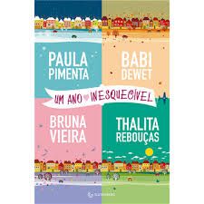 Livro um Ano Inesquecível Autor Pimenta, Paula (2015) [usado]