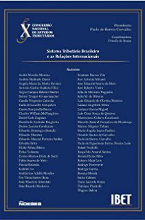 Livro Sistema Tributário Brasileiro e as Relações Internacionais Autor Vários Colaboradores [novo]