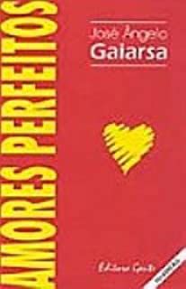 Livro Amores Perfeitos Autor Gaiarsa, José Ângelo (1994) [usado]