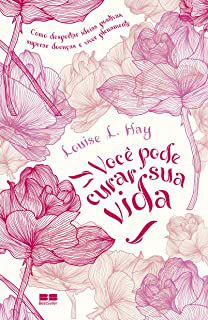 Livro Você Pode Curar sua Vida Autor Hay, Louise L. (2019) [usado]