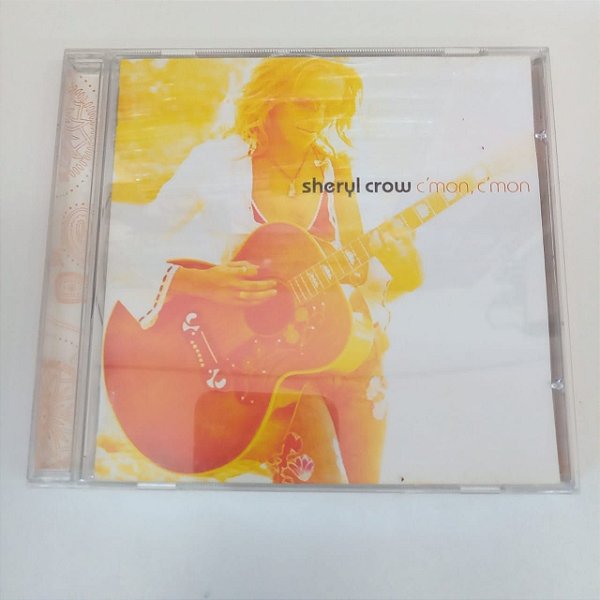 Cd Sheryl Crow - C´mon C´mon Interprete Sheryl Crow (2002) [usado]