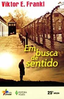 Livro em Busca de Sentido Autor Frankl, Viktor E. (2016) [usado]