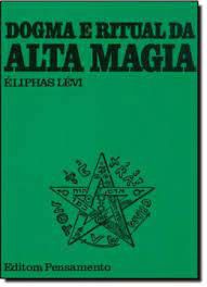 Livro Dogma e Ritual da Alta Magia Autor Lévi, Éliphas [usado]