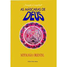 Livro as Máscaras de Deus - Mitologia Criativa Autor Campbell, Joseph (1994) [usado]