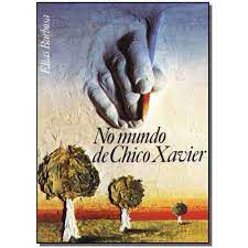 Livro no Mundo de Chico Xavier Autor Barbosa, Elias (1986) [usado]