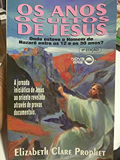 Livro Anos Ocultos de Jesus, os Autor Prophet, Elizabeth Clare (1993) [usado]