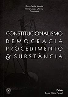 Livro Constitucionalismo Democracia Procedimento e Substância Autor Siqueira, Dirceu Pereira e Flávio Luis de Oliveira (2013) [usado]